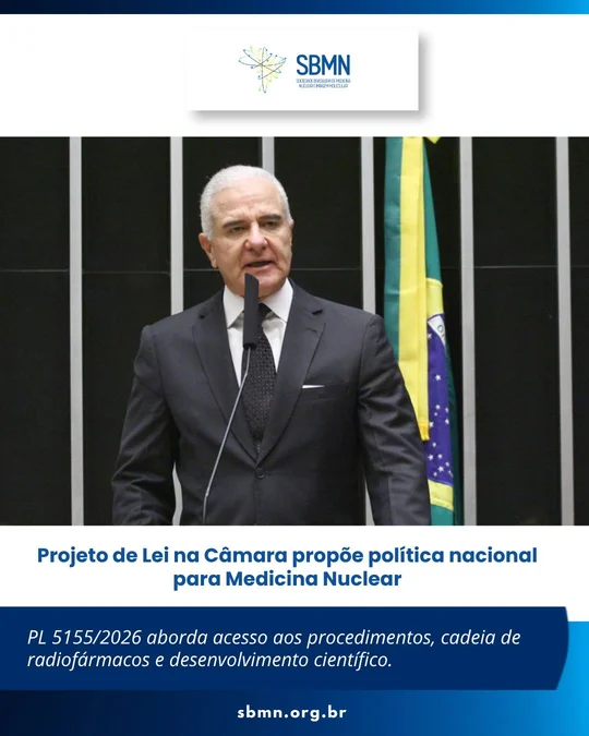 Projeto de Lei na Câmara propõe política nacional para Medicina Nuclear